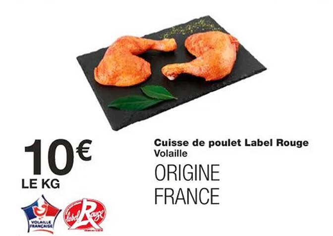 Cuisse De Poulet Label Rouge Volaille