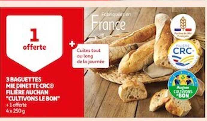 3 baguettes mie dinette crc filière auchan "cultivons le bon"