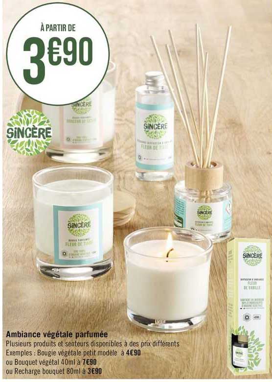 ambiance végétale parfumée sincère