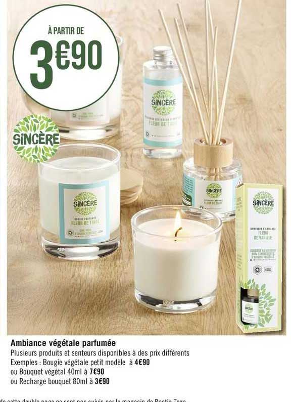 ambiance végétale parfumée sincère