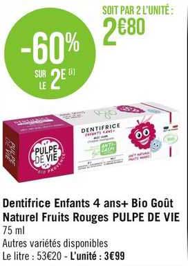 dentifrice enfants 4 ans+ bio goût naturel fruits rouges pulpe de vie