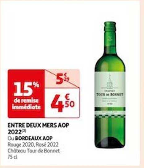 entre deux mers aop 2020 ou bordeaux aop rouge 2020, rosé 2022 château tour de bonnet