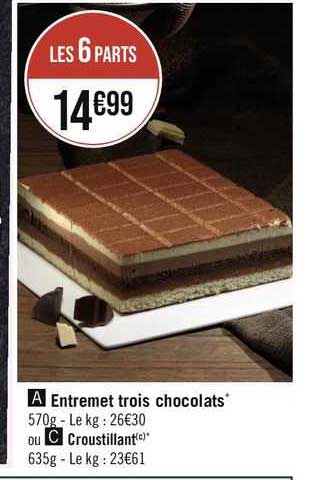 entremet trois chocolats ou croustillant