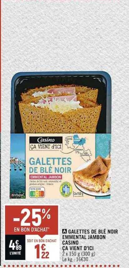 galettes de blé noir emmental jambon casino ça vient d'ici