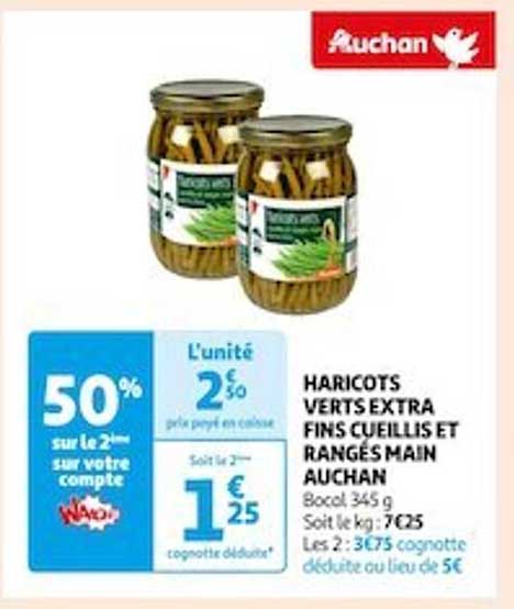 haricots verts extra fins cueillis et rangés main auchan