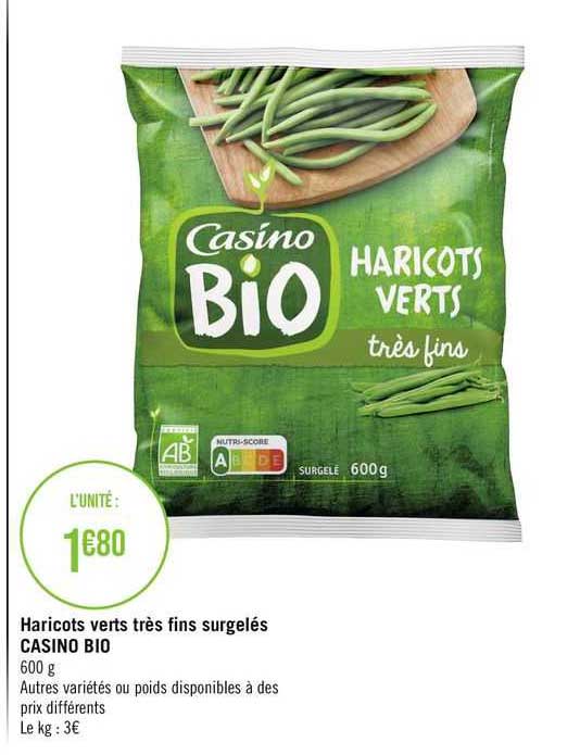 haricots verts très fins surgelés casino bio