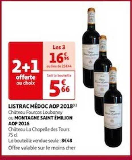 listrac médoc aop 2018 ou montagne saint émilion aop 2016