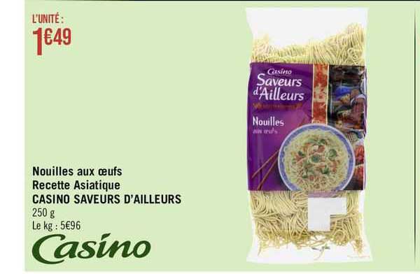 nouilles aux œufs recette asiatique casino saveurs d'ailleurs