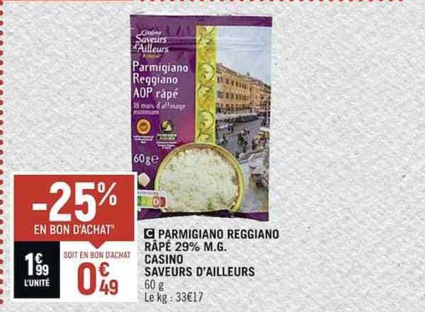 parmigiano reggiano râpé 29% mg casino saveurs d'ailleurs