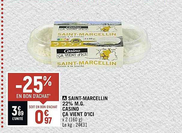 saint-marcellin 22% m.g casino ça vient d'ici