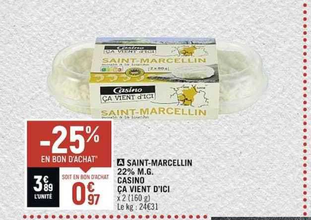 saint-marcellin 22% mg casino ça vient d'ici