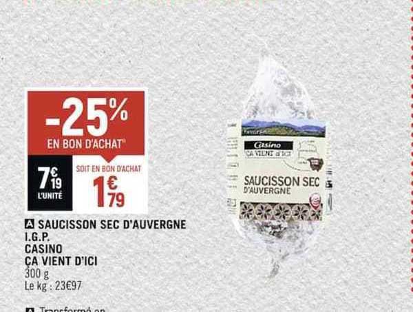 saucisson sec d'auvergne i.g.p. casino ça vient d'ici
