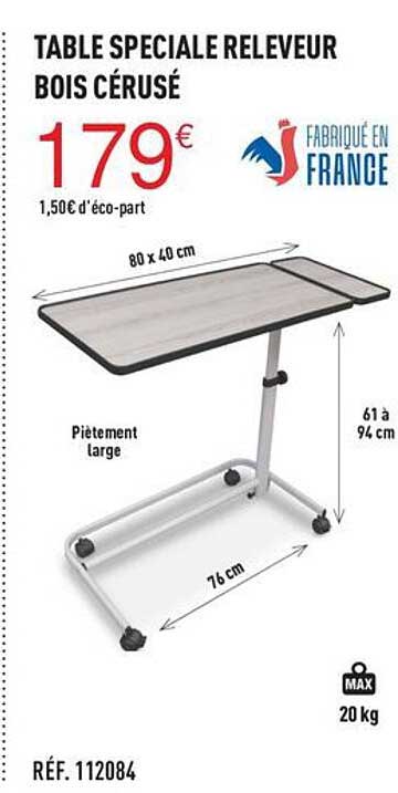 table spéciale releveur bois cérusé