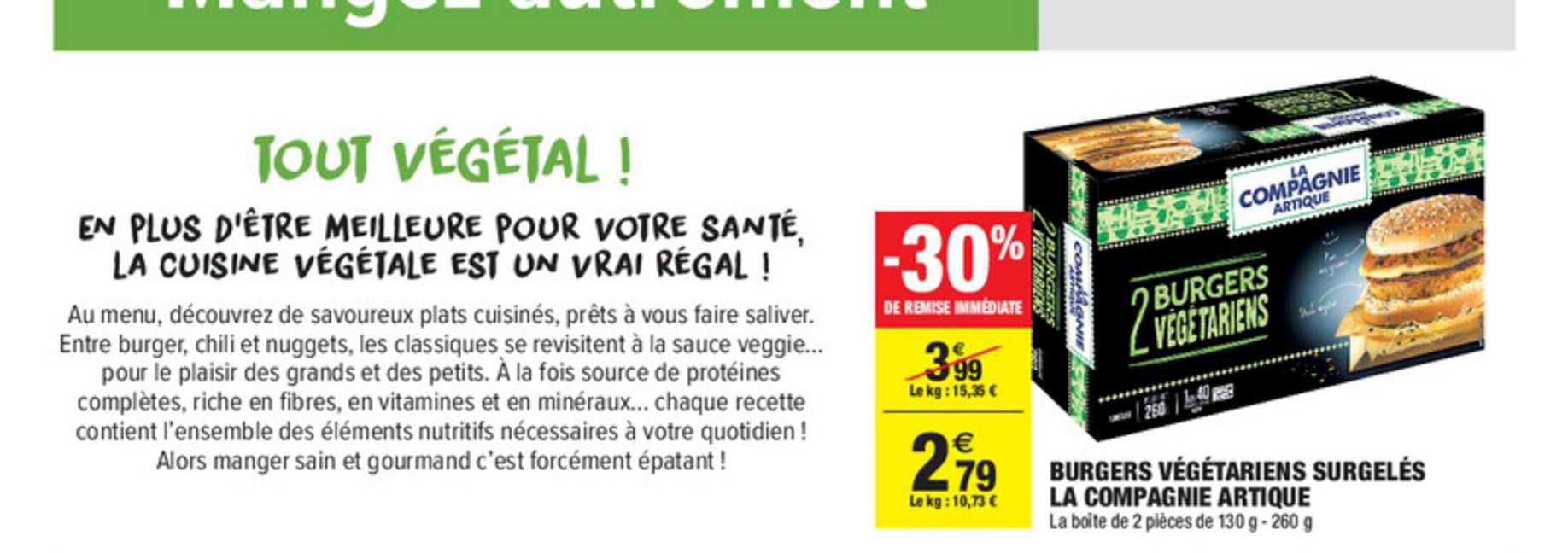 burgers végétariens surgelés la compagnie artique -30% de remise immédiate