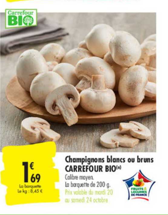 champignons blancs ou bruns carrefour bio