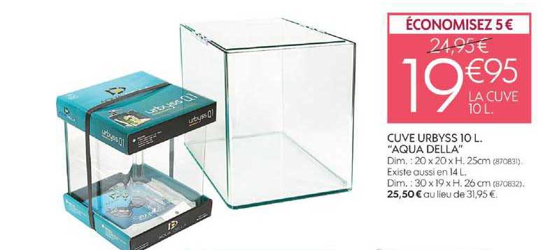 cuve urbyss 10l. aqua della