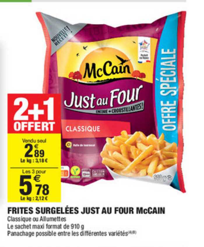 frites surgelées just au four mccain 2+1 offert