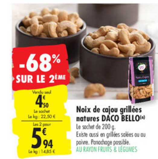 noix de cajou grillées natures daco bello -68% sur le 2ème