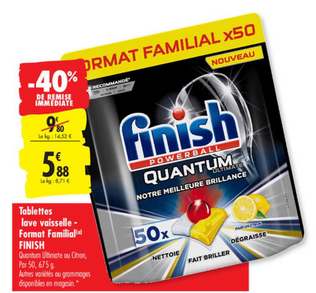 tablettes lave vaisselle format familial finish -40% de remise immédiate