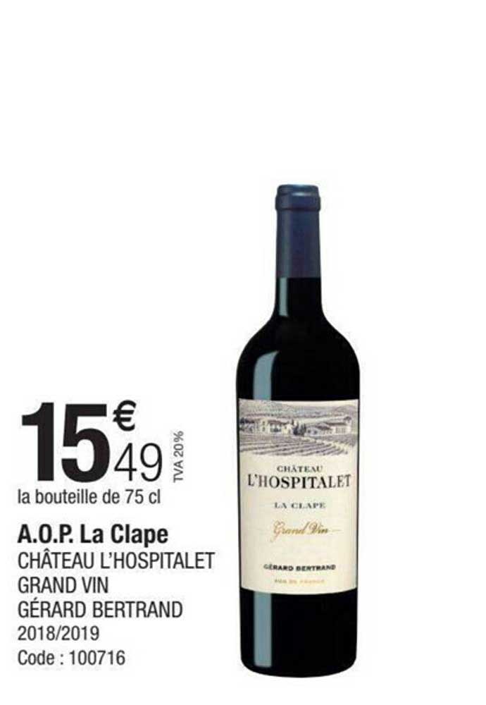 a.o.p. la clape château l'hospitalet grand vin gérard bertrand 2018-2019