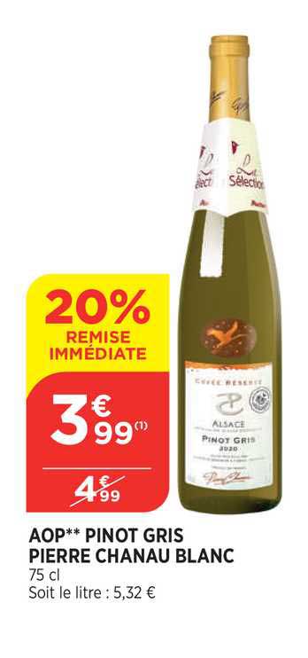 aop pinot gris pierre chanau blanc