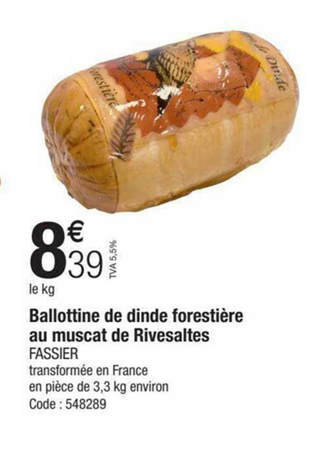 Ballottine De Dinde Forestière Au Muscat De Rivesaltes Fassier