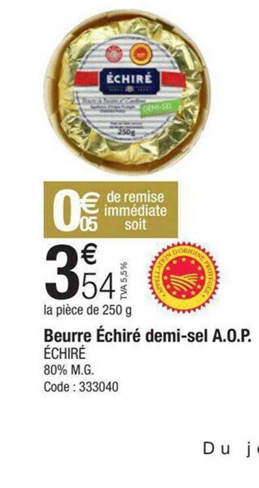 beurre échiré demi-sel a.o.p. échiré