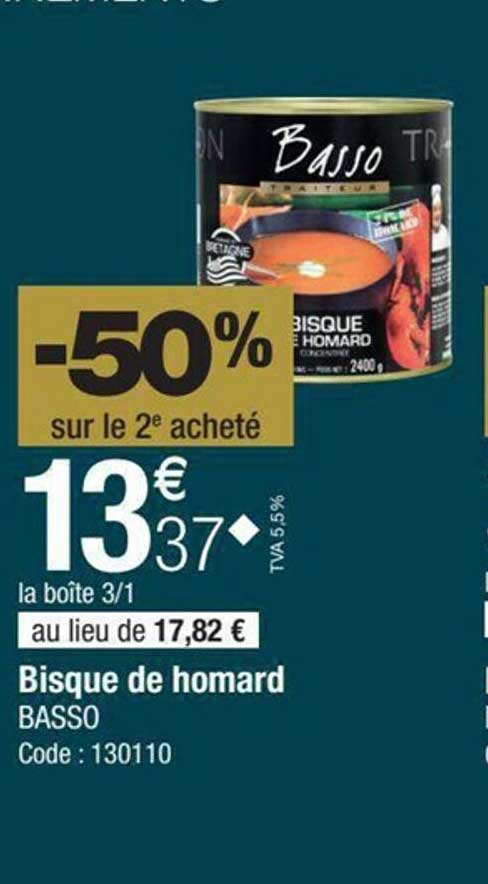 bisque de homard basso -50% sur le 2e acheté