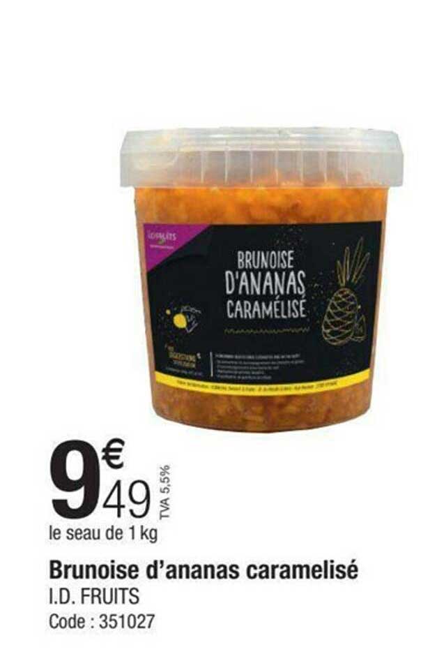 brunoise d'ananas caramelisé i.d. fruits