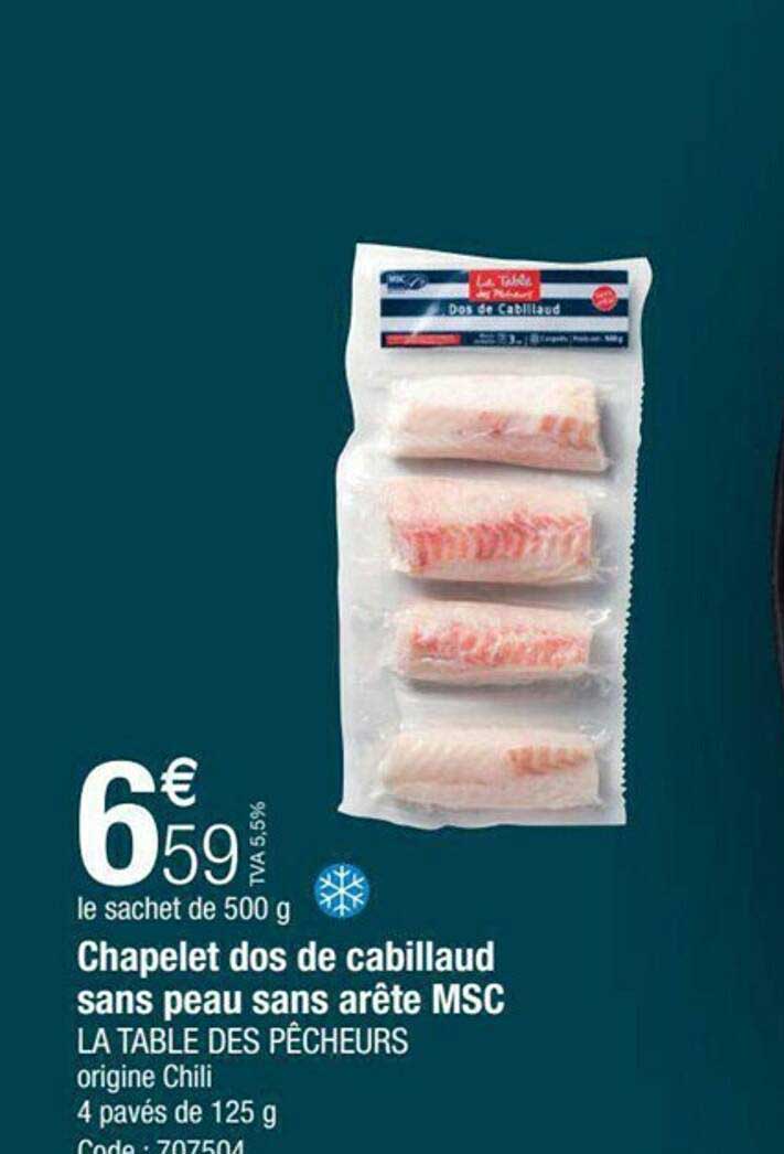 chapelet dos de cabillaud sans peau sans arête msc la table des pêcheurs