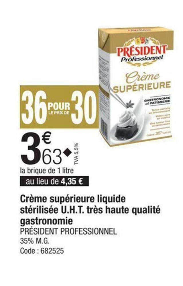 crème supérieure liquide stérilisée u.h.t. très haute qualité gastronomie président professionnel