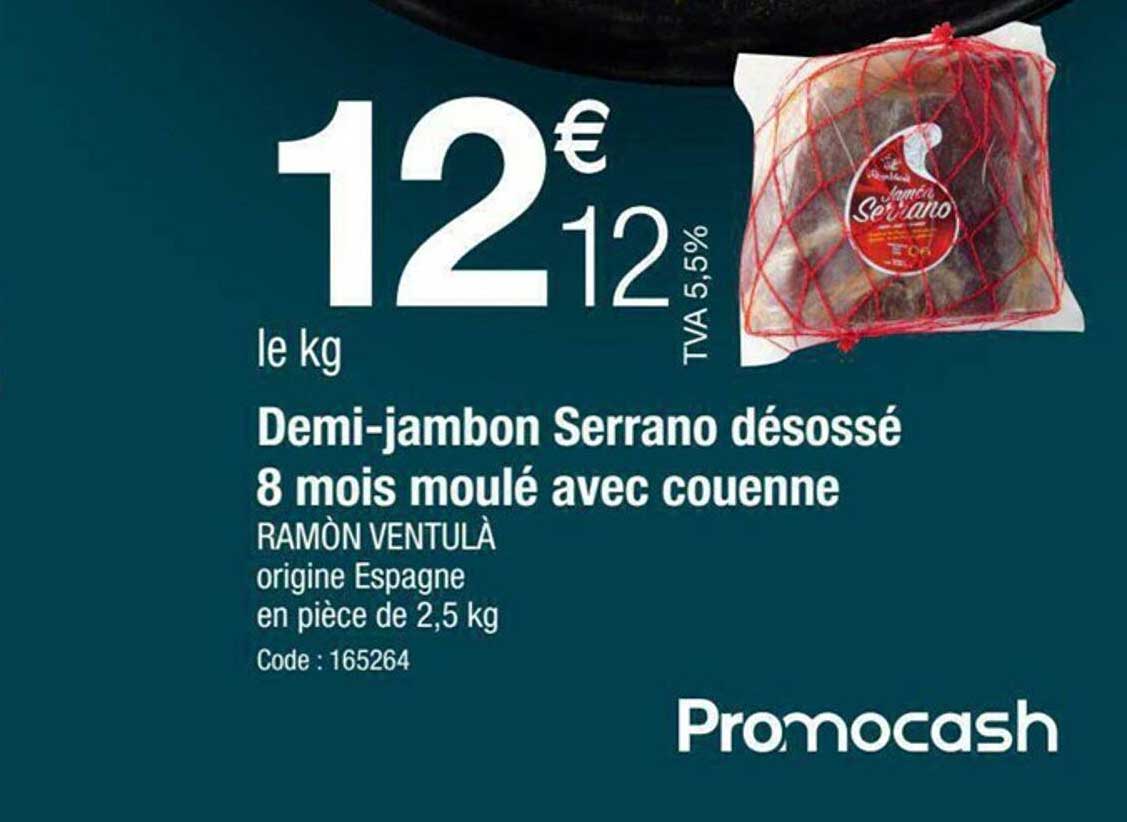 demi-jambon serrano désossé 8 mois moulé avec couenne ramón ventulá