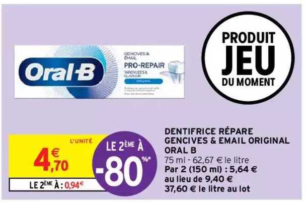 dentifrice répare gencives & email original oral b