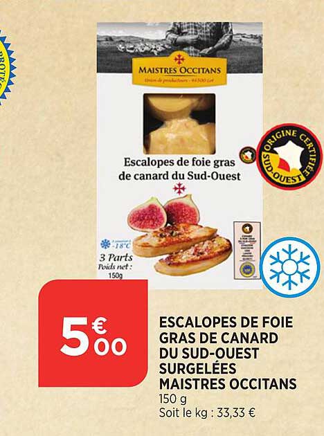 escalopes de foie gras de canard du sud-ouest surgelées maistres occitans