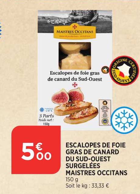 escalopes de foie gras de canard du sud-ouest surgelées maistres occitans