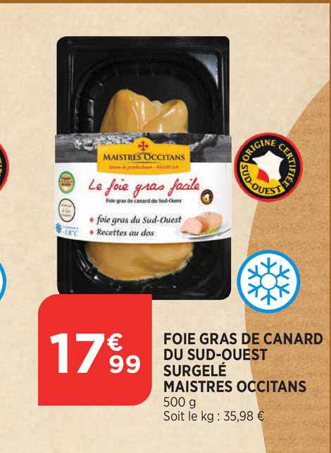foie gras de canard du sud-ouest surgelé maistres occitans