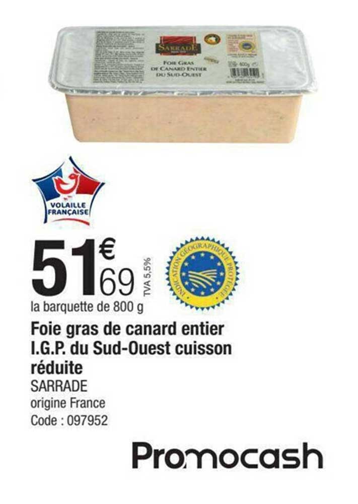 foie gras de canard entier i.g.p. du sud-ouest cuisson réduite sarrade