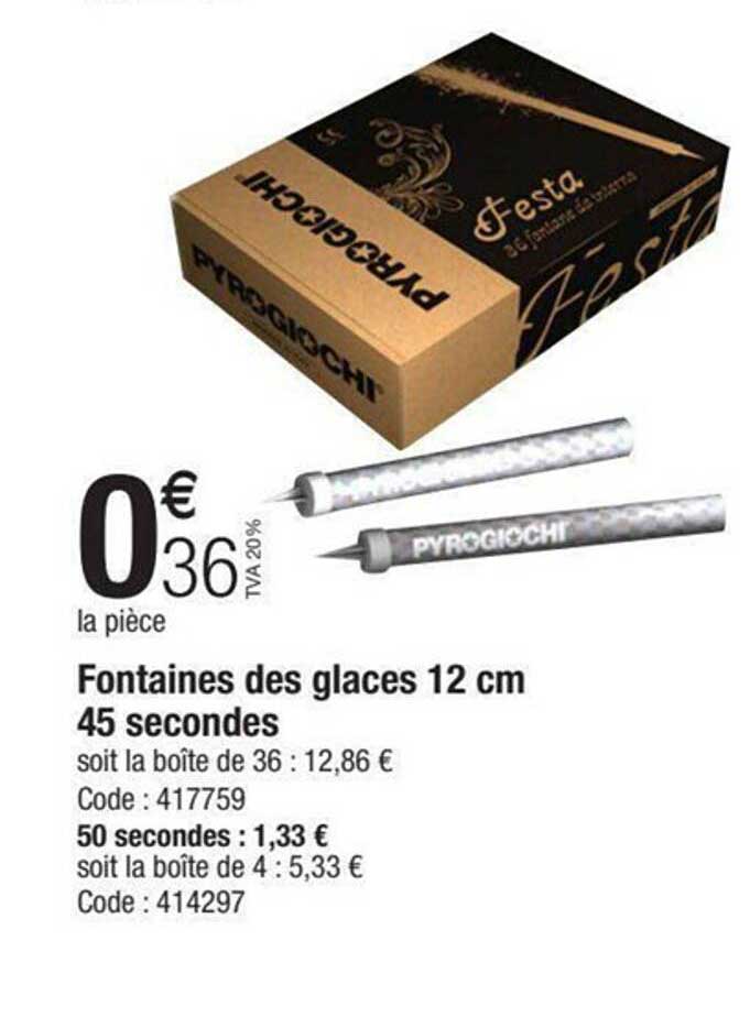 fontaines des glaces 12 cm 45 secondes