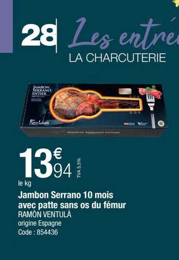 jambon serrano 10 mois avec patte sans os du fémur ramón ventulá