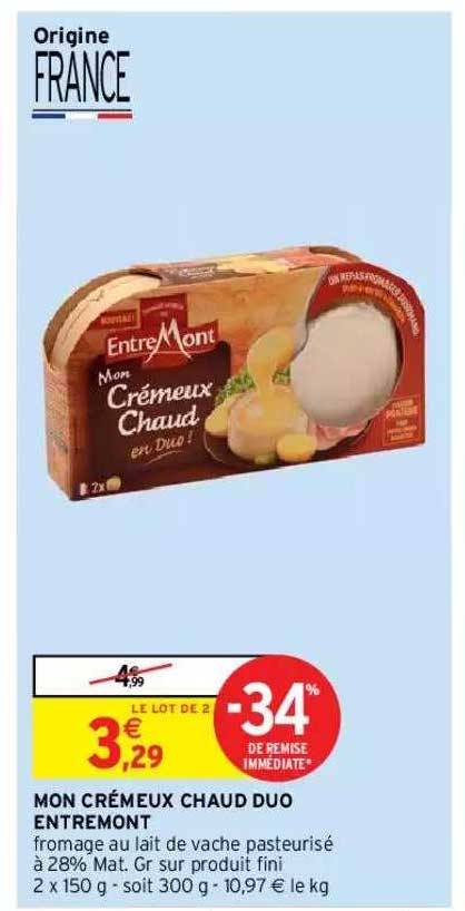 mon crémeux chaud duo entremont -34% de remise immédiate