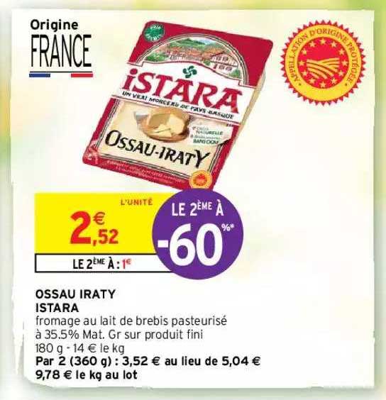 ossau iraty istara le 2ème à -60%