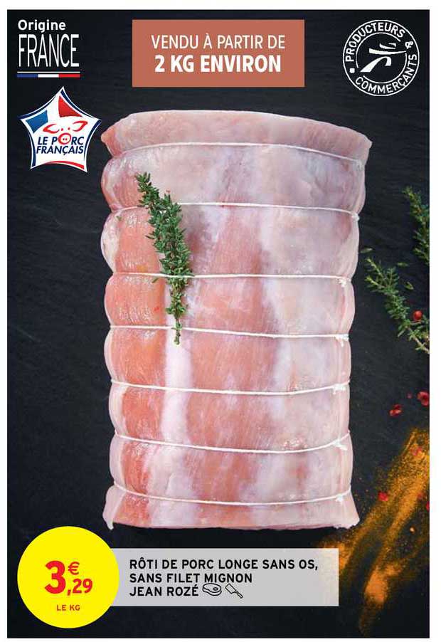 Rôti De Porc Longe Sans Os, Sans Filet Mignon Jean Rozé