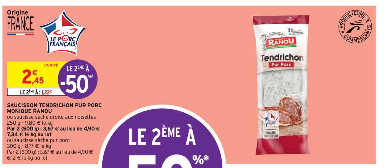 saucisson tendrichon pur porc monique ranou