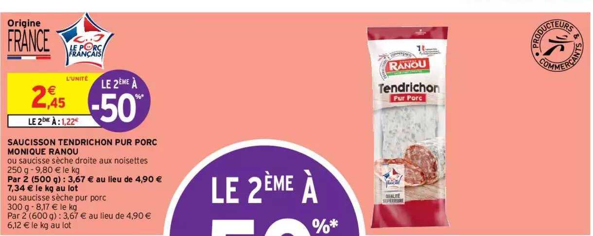 saucisson tendrichon pur porc monique ranou