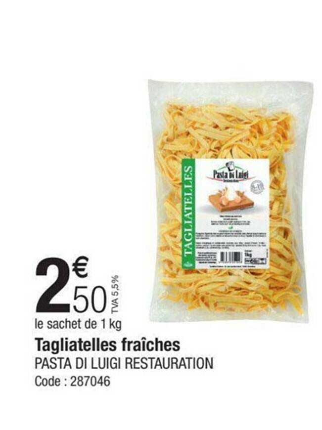 tagliatelles fraîches pasta di luigi restauration