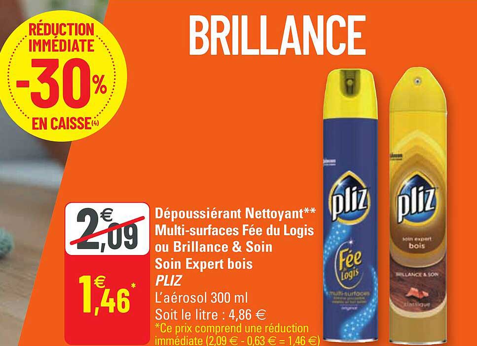 dépoussiérant nettoyant multi-surfaces fée du logis ou brillance & soin soin expert bois pliz