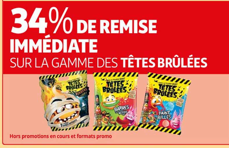 la gamme des têtes brûlées