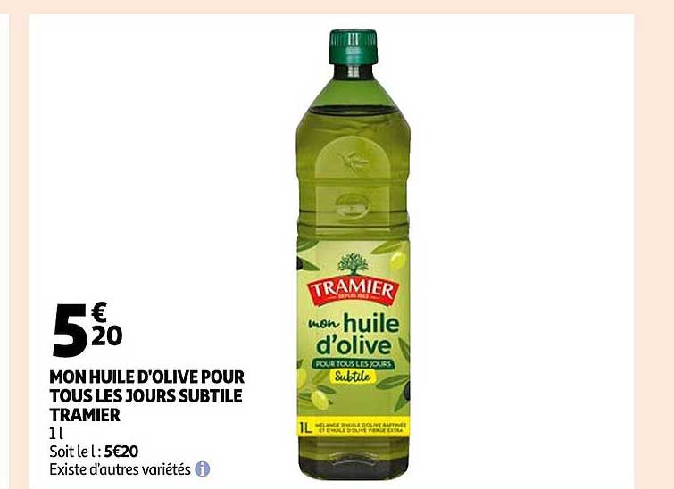 mon huile d'olive pour tous les jours subtile tramier