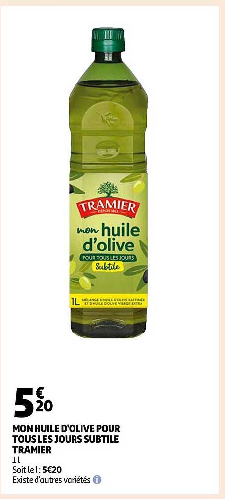 Mon Huile D'olive Pour Tous Les Jours Subtile Tramier