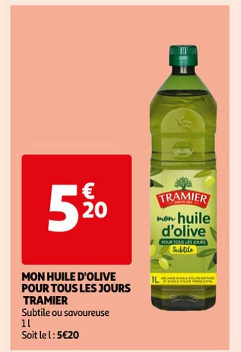 mon huile d'olive pour tous les jours tramier